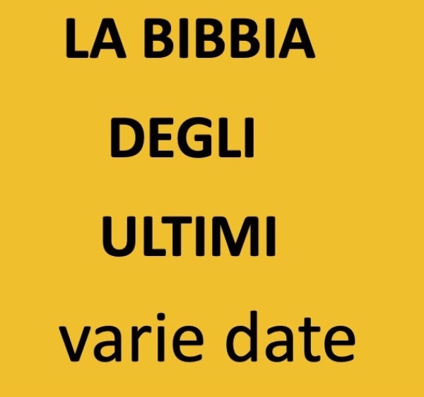 La Bibbia degli ultimi